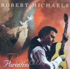 ROBERT MICHAELS - Paradiso Audio CD Very Good Condition Free Shipping