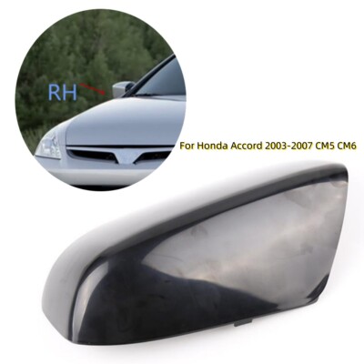 New Right Side Rear View Mirror Shell Cover Cap for Honda Accord 2003-07 CM5 CM6