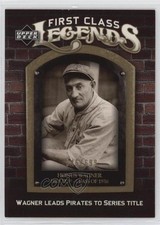 2006 Upper Deck First Class Legends Gold 46/699 Honus Wagner #FCL-50 HOF n1u
