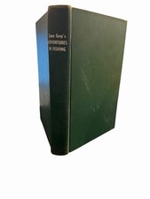 Zane Grey's Adventures In Fishing: Ed Zern, 1952 First Edition