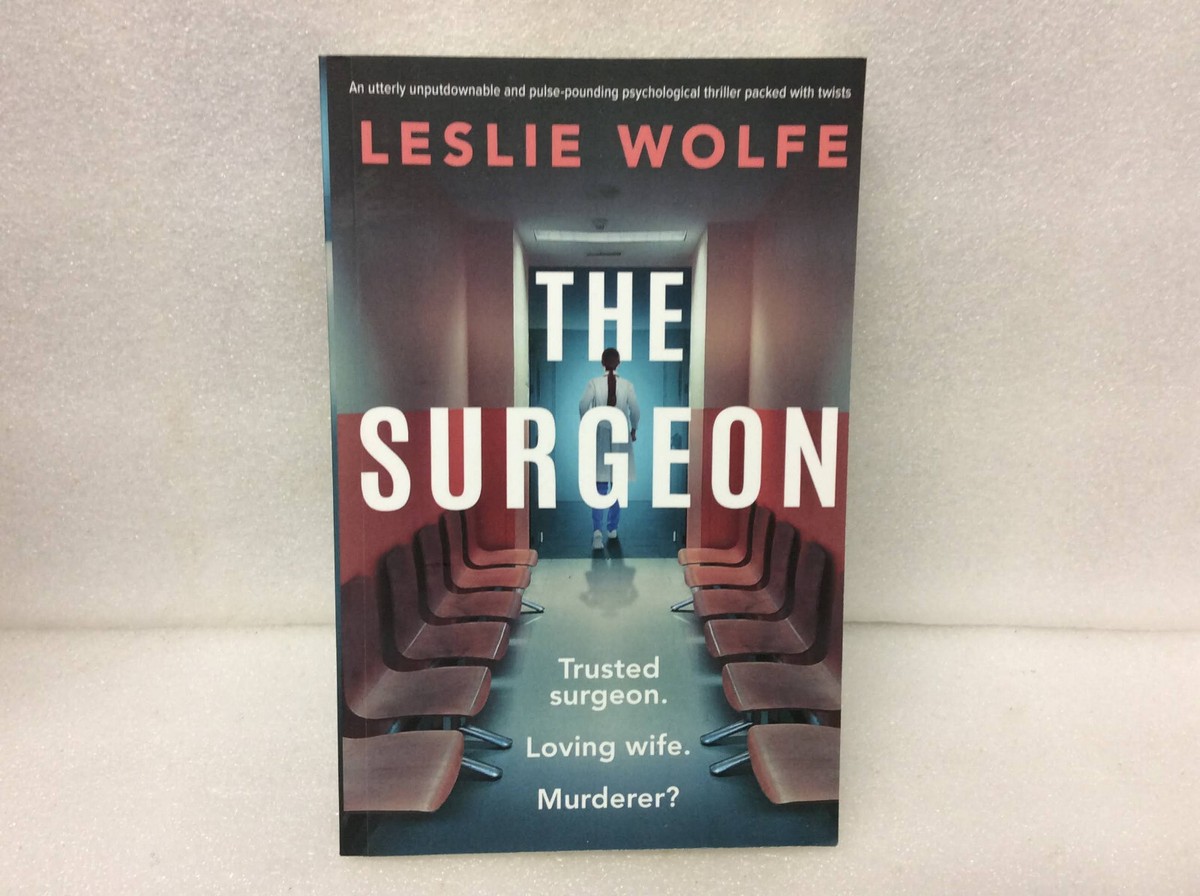The Surgeon by Leslie Wolfe (2023, Paperback) Like New | eBay