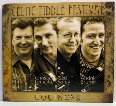 Celtic Fiddle Festival : Equinoxe (CD 2008 Gatefold Card Sleeve Loftus Music) VG