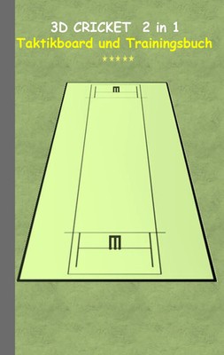 3D Cricket 2 in 1 Taktikboard und Trainingsbuch | Theo Von Taane | Taschenbuch