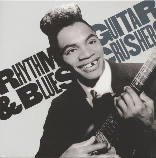 Various - Rhythm & Blues Guitar Crushers Vol.1 (Lp) - Vinyl Blues-image
