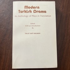 Modern Turkish Drama: An Anthology by Talat S. Halman (Trade Paperback)