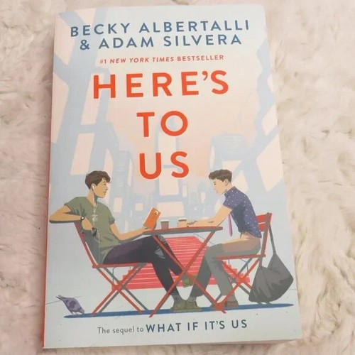 Here’s to Us Paperback by Becky Albertalli, Adam Silvera new