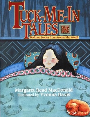 Tuck-Me-In Tales, MacDonald, Margaret Read