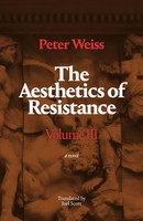 The Aesthetics Of Resistance, Volume III | A Novel | Peter Weiss | Englisch