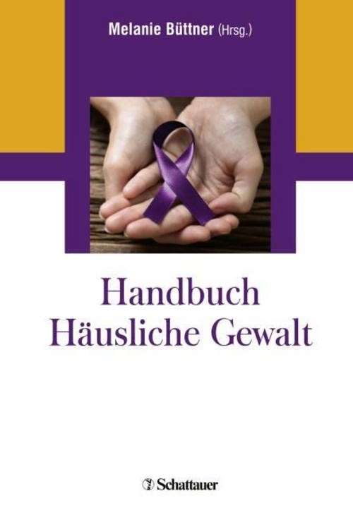 Handbuch Häusliche Gewalt Melanie Büttner
