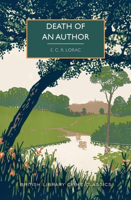 Death of an Author (British Library Crime Classics) - paperback Lorac, E.C.R...