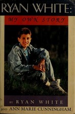 Ryan White : My Own Story Hardcover Ann M., White, Ryan Cunningha