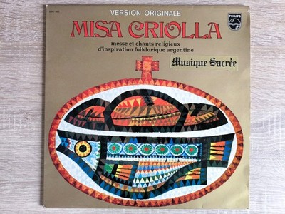 MISA CRIOLLA  RELIGIÖS/KIRCHLI/LP/VERSION ORIGINALE/MESSE ET CHANTS RELIGIEUX