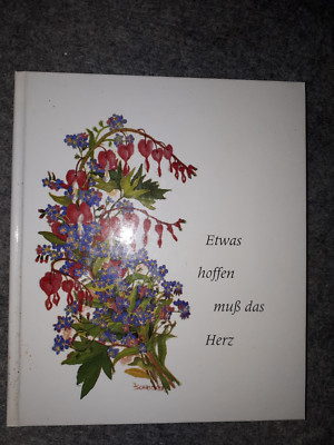 Etwas hoffen muß mein Herz-Bei Dichter und Malern zu Gast-Dennoch Verlag-1995-