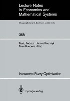 Interactive Fuzzy Optimization Mario Fedrizzi