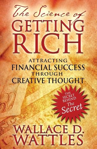 The Science of Getting Rich: Attracting by Wallace D Wattles PAPERBACK - Image 4