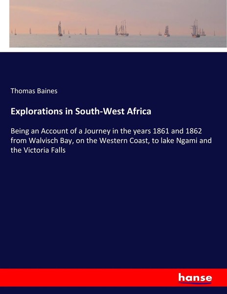 Thomas Baines | Explorations In South-West Africa | Taschenbuch | Englisch-image