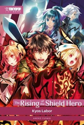 The Rising of the Shield Hero Light Novel 09 Yusagi Aneko