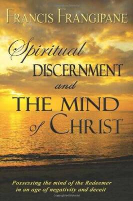 Spiritual Discernment and the Mind of Christ - Paperback - GOOD
