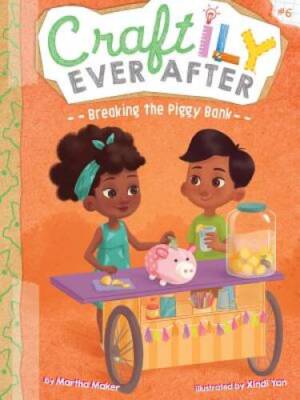 Breaking the Piggy Bank (6) (Craftily Ever After) - Paperback - VERY GOOD