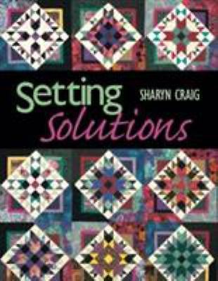 Setting Solutions Quilt Blocks Solutions (2001 PB) Sharyn Craig Fast Free Ship
