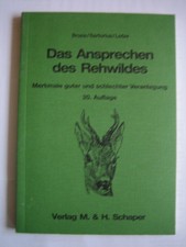 Das Ansprechen des Rehwildes - Wildkunde, Jagd, Jäger, Waidwerk, Weidwerk, Böcke