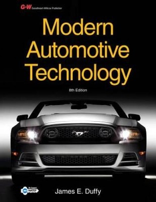 Modern Automotive Technology - Hardcover By Duffy, James E. - GOOD