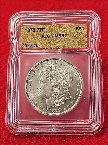 1878 7TF REV 78  MORGAN SILVER DOLLAR  ICG  MS 62                         #T1748