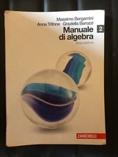 Manuale di algebra. Con espansione online. Per le Scuole superiori
