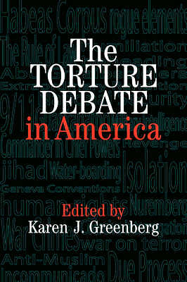 The Torture Debate in America Greenberg Paperback Cambridge University Press