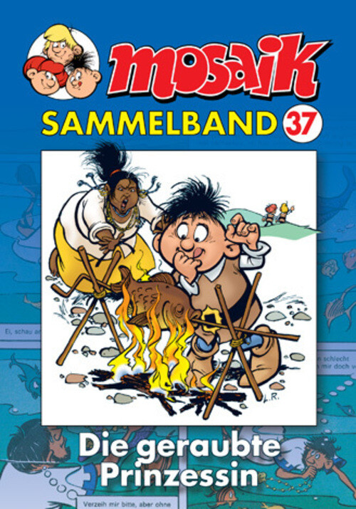 Thumbnail - Mosaik Sammelband - Die Geraubte Prinzessin Klaus D. Schleiter