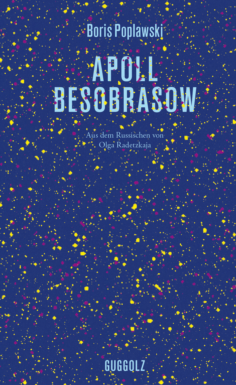 Boris Poplawski; Olga Radetzkaja / Apoll Besobrasow