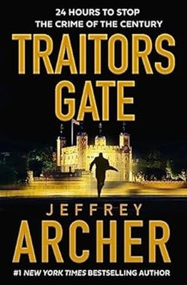Traitors Gate Library Binding Jeffrey Archer