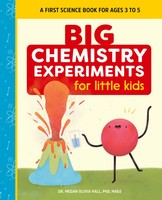 Megan Olivia Hall | Big Chemistry Experiments For Little Kids | Taschenbuch