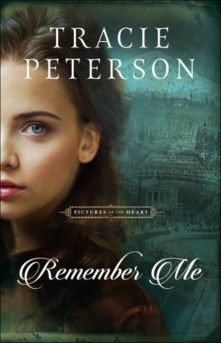 Remember Me by Tracie Peterson (2023, Trade Paperback)
