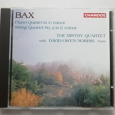 Arnold Bax: Piano Quintet etc. / Mistry Quartet / Norris / Chandos CD CHAN 8795
