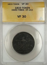 1833 Hard Times Token Robinson's and Jones Co. New York HT-153 ANACS VF-30