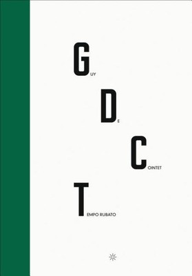 Guy De Cointet : Tempo Rubato, Hardcover by Arriola, Magali; de Brugerolle, M...
