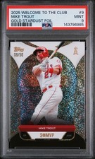 2025 TOPPS WELCOME TO THE CLUB 3X MVP GOLD STARDUST FOIL MIKE TROUT 6/50 PSA 9