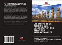Serdar Yurtsever (U. A.) | LES Effets DE LA Religion SUR L'ÉLaboration Des...