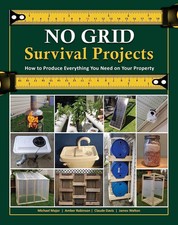 No Grid Survival Proiects: How to ProduceEver...