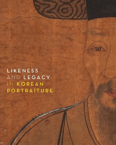 Likeness and Legacy in Korean Portraiture by Soomi Lee, Kyung... - 9780939117895