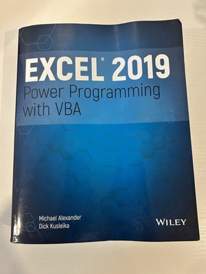 Wiley Excel 2019 Power Programming with VBA 2019 Paperback Alexander Kusleika