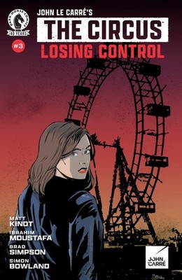 John Le Carré's The Circus Losing Control #3 Pre Order 5/13/26