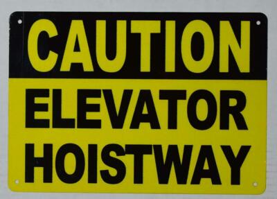 Caution Danger Elevator Hoistway OSHA Safety Sign(Yellow,7X10) --REF24-1027
