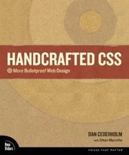 Handcrafted CSS: More Bulletproof Web Design (Voices That Matter),Dan Cederholm