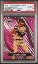 2024 TOPPS CHROME BLACK MAGENTA REFRACTOR #3 JORDAN LAWLAR 9/10 PSA 10