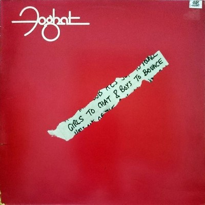 Foghat - Girls To Chat & Boys To Bounce (LP) (Very Good Plus (VG+))
