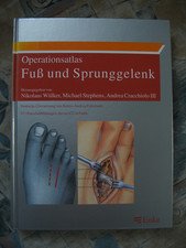 Operationsatlas Fuß und Sprunggelenk Wülker...