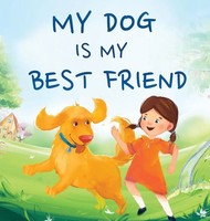 Jennifer L. Trace (U. A.) | My Dog Is My Best Friend | Buch | Englisch (2021)