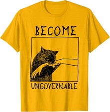 Camiseta unisex divertida Become Ungovernable - Black Cat Mording Hand